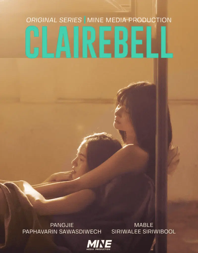 Claire Bell Thai Series 2025 poster featuring intimate scene between Pangjie and Mable