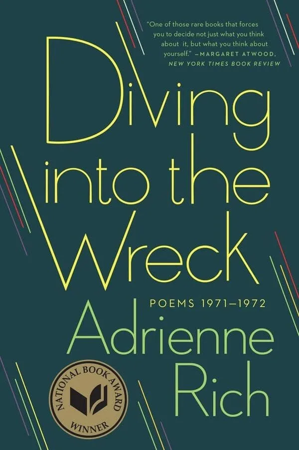Diving into the Wreck Poems 1971-1972