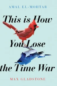 This-is-How-You-Lose-the-Time-War-201x300 10 Best Lesbian Romance Books