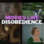 10 Emotionally Intense Lesbian Movies Like Disobedience