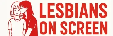 Lesbians On Screen