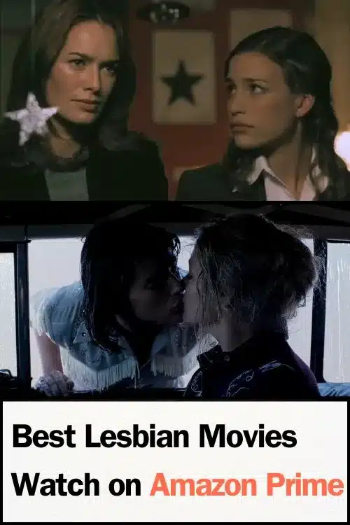 Best Lesbian Movies to Watch on Amazon Prime