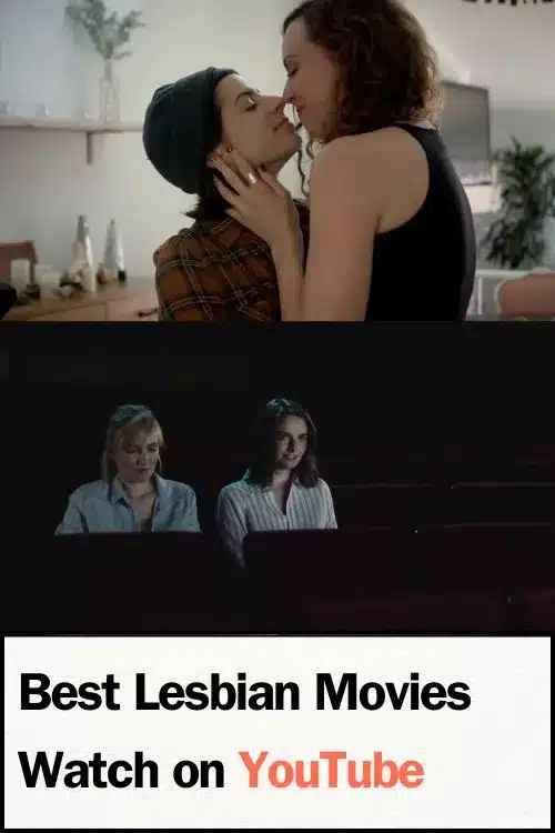Lesbian Full Movies & Short Films You Can Watch Free on YouTube