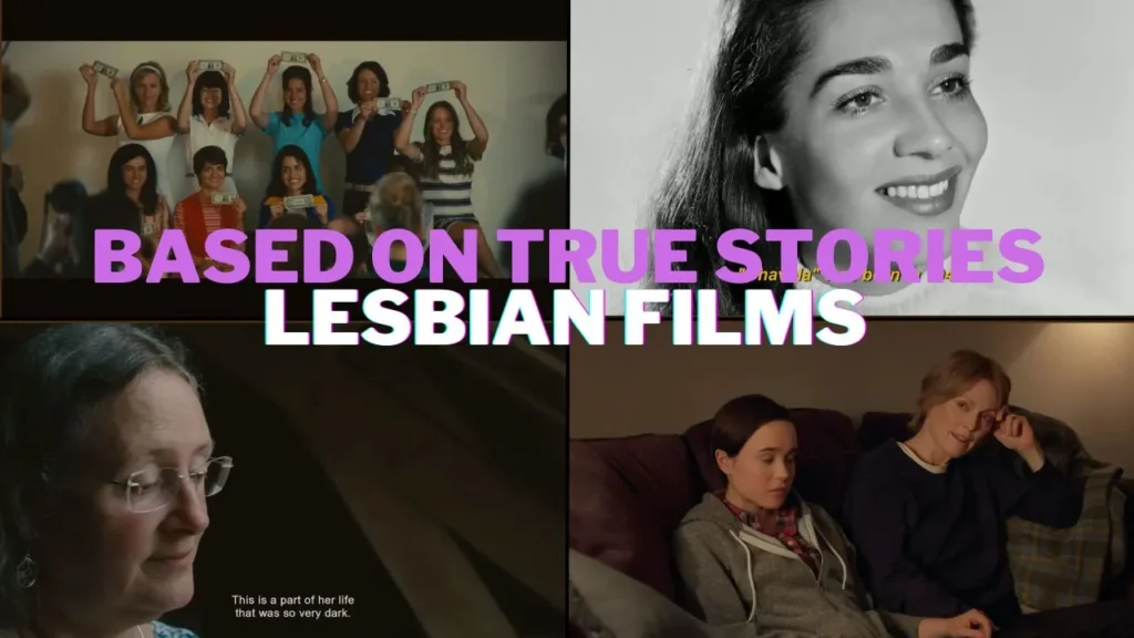 Lesbian Movies Based on True Stories