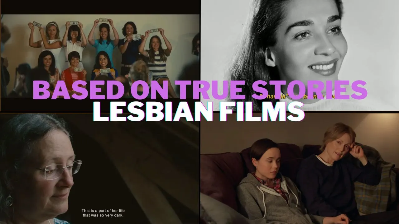Lesbian Movies Based on True Stories
